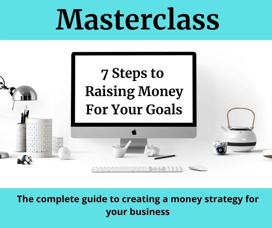 7 Steps to Raising Money for Your Goals