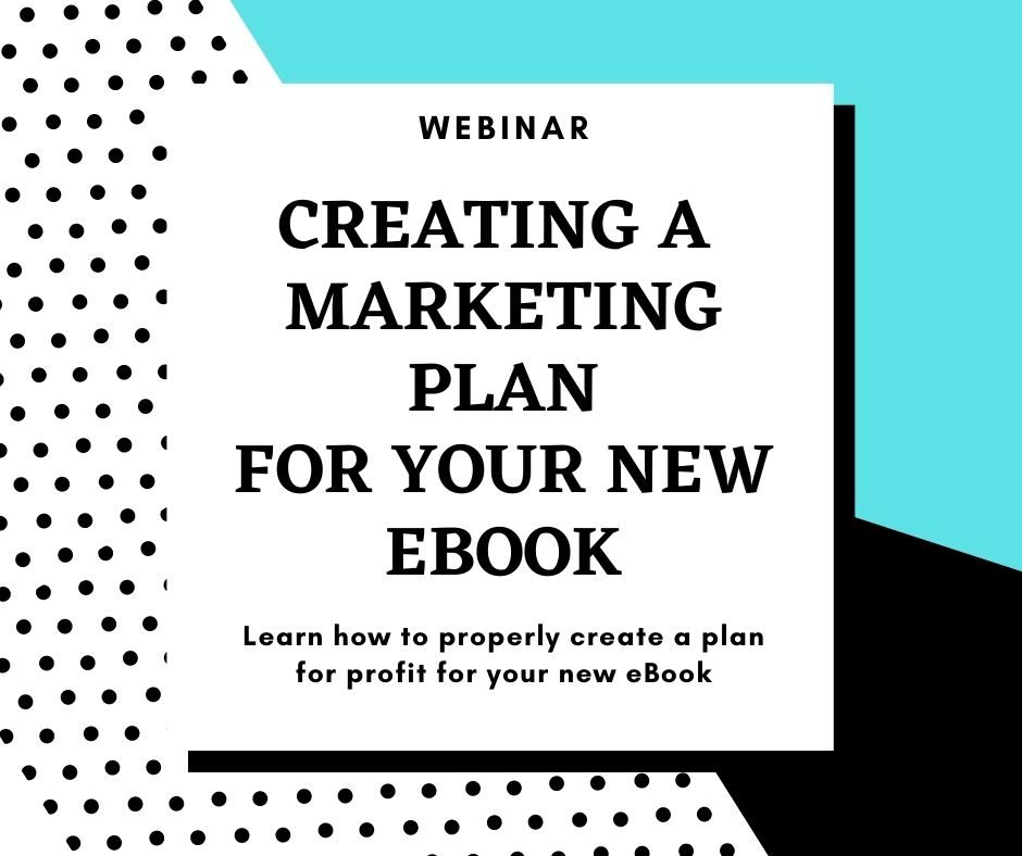 Creating a Marketing Plan for Your New eBook