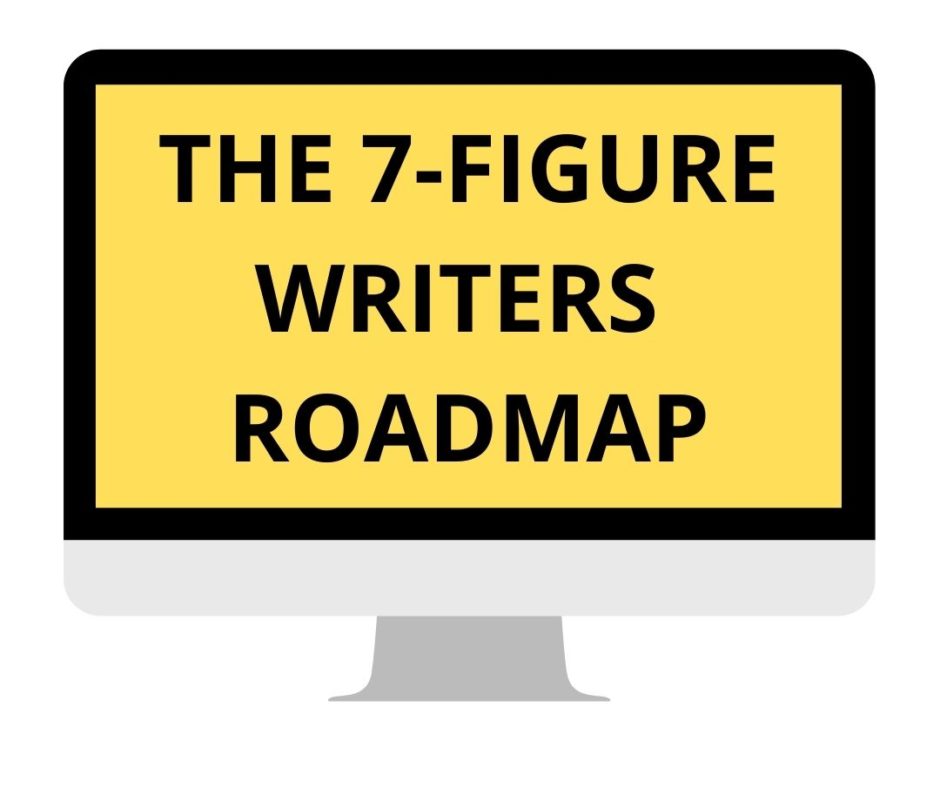 7 Figure Writers Roadmap (Multiple Streams of Income for Writers and Authors)