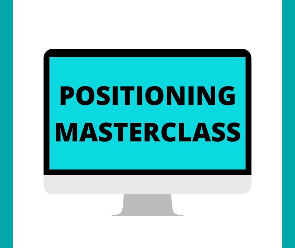 Positioning Masterclass